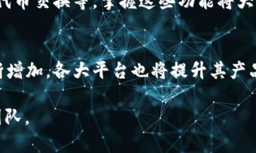 在这里，我将向您介绍如何将 SHIB 钱包添加到 Tokenim 的步骤和相关细节。请您根据以下内容进行操作。

什么是 Tokenim？
Tokenim 是一个流行的加密货币钱包，支持多种数字资产的存储和交易。它以用户友好、功能强大著称，适合新手和经验丰富的用户。通过 Tokenim，用户可以轻松管理他们的加密资产，包括 SHIB 代币。

什么是 SHIB 钱包？
SHIB 是一种基于以太坊的加密货币，它受到了狗狗币（Dogecoin）的启发。使用 SHIB 钱包，用户可以存储、发送和接收 SHIB 代币。SHIB 钱包通常支持多种功能，如交易、存储和管理。将 SHIB 钱包添加到 Tokenim 可以让用户更方便地管理这种数字资产。

如何在 Tokenim 中添加 SHIB 钱包？
以下是将 SHIB 钱包添加到 Tokenim 的具体步骤：

h4步骤 1：下载并安装 Tokenim/h4
首先，您需要确保已经在手机或计算机上下载并安装 Tokenim 钱包。可以通过官方网站或相关应用商店（如 App Store 或 Google Play）下载。

h4步骤 2：创建钱包或导入现有钱包/h4
打开 Tokenim 应用后，您可以选择创建一个新钱包或导入已有的钱包。如果您选择创建新钱包，请按照屏幕上的指示完成设置。如果您已经有钱包，您可以通过输入恢复短语或私钥来导入。

h4步骤 3：添加 SHIB 代币/h4
成功创建或导入钱包后，接下来需要添加 SHIB 代币。以下是具体操作：
ol
    li在主界面找到“添加代币”或“管理代币”选项。/li
    li搜索“SHIB”或“Shiba Inu”。如果该代币可用，将会在搜索结果中显示。/li
    li点击“添加”或“启用”按钮，将 SHIB 代币添加到您的钱包中。/li
/ol

h4步骤 4：确认 SHIB 代币是否成功添加/h4
添加后，返回您的主界面，您应该能看到 SHIB 的余额显示。如果没有，请尝试重新启动应用或重复添加步骤。

注意事项
在管理加密资产时，请注意以下几点：
ul
    li确保您的 Tokenim 应用是最新版本，以获得最佳安全性和功能。/li
    li定期备份您的钱包和私钥，以防数据丢失。/li
    li小心网络钓鱼和假冒网站，确保只通过官方渠道下载应用。/li
    li关注市场动态和代币的更新，以做出明智的投资决策。/li
/ul

总结
以上就是在 Tokenim 上添加 SHIB 钱包的流程。通过简单的几个步骤，您将能够方便地管理您的 SHIB 资产。随着加密货币市场的持续发展，今后可能会有更多功能和代币被添加到 Tokenim 中。希望您在使用 Tokenim 管理资产时，能够享受到流畅和安全的体验。

其它相关操作
除了添加 SHIB 钱包外，您还可以在 Tokenim 上进行其他操作，如发送和接收 SHIB 代币、查看交易历史，以及进行代币交换等。掌握这些功能将大大提升您在加密货币投资上的灵活性。

未来展望
随着区块链和加密货币市场的不断发展，使用 Tokenim 以及其他加密钱包的用户将会越来越多。针对用户需求的不断增加，各大平台也将提升其产品及服务，以确保用户能够更加便捷、安全地管理自己的数字资产。

如果您对如何在 Tokenim 中添加 SHIB 钱包还有其他疑问或需要进一步的帮助，欢迎随时咨询相关的社区或支持团队。