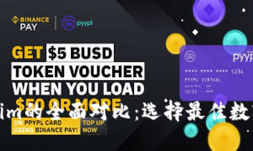 TT钱包与Tokenim的全面对比:选择最佳数字资产管理工具